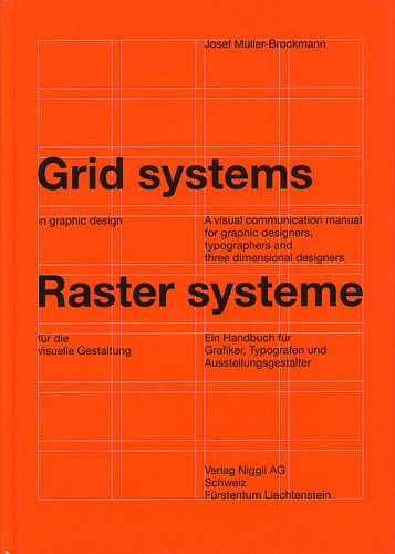 Grid Systems in Graphic Design by Josef Muller-Brockmann